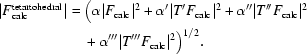 [\eqalign{| F_{\rm calc}^{\rm tetartohedral}| =\ & \big(\alpha |F_{\rm calc}|^2 + \alpha '| T'F_{\rm calc}|^2 + \alpha ''|T''F_{\rm calc}|^2 \cr & + \alpha '''| T'''F_{\rm calc}|^2\big)^{1/2}. }]
