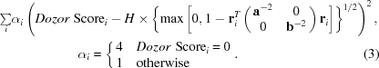 [\eqalignno {{\textstyle \sum \limits_{i}}\alpha_i & \left (Dozor\,\,{\rm Score}_i - H\times \left \{ \max \left [ 0, 1 - {\bf r}_i^T \left( \matrix{ {\bf a}^{-2}& 0\cr 0& {\bf b}^{-2}} \right){\bf r}_i \right] \right\}^{1/2}\right )^{2}, \cr & \quad\quad\quad\quad\alpha_{i} = \cases {4 & $Dozor\,\,{\rm Score}_{i}$ = 0\cr 1 & otherwise}. & (3)}]