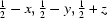 [{\script{1\over 2}}-x,{\script{1\over 2}}-y,{\script{1\over 2}}+z]