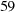 59