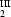 {}_{2}^{\rm III}