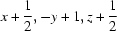 [x+{\script{1\over 2}}, -y+1, z+{\script{1\over 2}}]