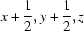 [x+{\script{1\over 2}}, y+{\script{1\over 2}}, z]