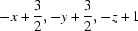 [-x+{\script{3\over 2}}, -y+{\script{3\over 2}}, -z+1]