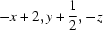 [-x+2, y+{\script{1\over 2}}, -z]