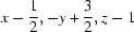 [x-{\script{1\over 2}}, -y+{\script{3\over 2}}, z-1]