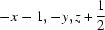 [-x-1, -y, z+{\script{1\over 2}}]