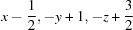 [x-{\script{1\over 2}}, -y+1, -z+{\script{3\over 2}}]