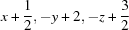 [x+{\script{1\over 2}}, -y+2, -z+{\script{3\over 2}}]