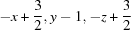[-x+{\script{3\over 2}}, y-1, -z+{\script{3\over 2}}]