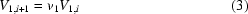 [V_{1,i + 1} = v_1 V_{1,i} \eqno (3)]
