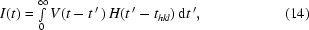 [I(t) = \textstyle\int\limits_0^\infty V(t-t\,'\,) \, H(t\,' - t_{hkl} )\,{\rm d}t\,' , \eqno(14)]