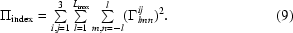[\Pi _{\rm index} = \textstyle\sum\limits_{i,j = 1}^3 \textstyle\sum\limits_{l = 1}^{L_{\max } }\textstyle\sum\limits_{m,n = - l}^l ( \Gamma _{lmn}^{ij} )^2 .\eqno(9)]