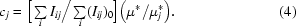 [c_j = \Big[\textstyle\sum\limits_i I_{ij} \big/ \textstyle\sum\limits_i ( I_{ij} )_0 \Big]\big(\mu^* / \mu _j^*\big).\eqno (4)]