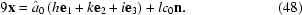 [9{\bf x} = \hat{a}_0\left(h{\bf e}_1+k{\bf e}_2+i{\bf e}_3\right) + lc_0{\bf n}.\eqno (48)]