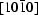 [[1 0 \bar{1} 0]]