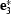 [{\bf e}_3^*]