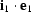 [{\bf i}_1\cdot{\bf e}_1]