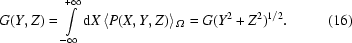 [G(Y,Z) = \int\limits_{-\infty}^{+\infty}{\rm d}X\,\langle P(X,Y,Z)\rangle_{\boldOmega} = G( Y^{2}+Z^{2} )^{1/2} .\eqno (16)]