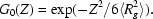 [G_{0}(Z) = \exp(- Z^{2}/6\langle R_{g}^{2}\rangle).]