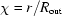 [\chi = {{r}/{R_{\rm out}}}]