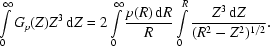 [\int\limits_{0}^{\infty}G_{p}(Z)Z^{3}\,{\rm d}Z = 2\int\limits_{0}^{\infty}{{p(R)\,{\rm d}R}\over{R}}\int\limits_{0}^{R}{{Z^{3}\,{\rm d}Z}\over{(R^{2}-Z^{2})^{1/2}}}.]