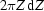 [2\pi Z\,{\rm d}Z]