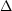 [\Delta]