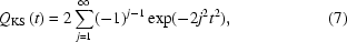 [Q_{\rm KS} \left(t \right) = 2\sum\limits_{j = 1}^\infty ( - 1 )^{j - 1} \exp( - 2j^2 t^2 ) , \eqno (7)]