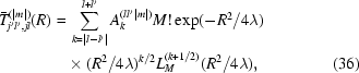 [\eqalignno{ \bar{T}_{j'l',jl}^{(|m|)}(R) =\hskip.2em& \sum_{k = |l-l'|}^{l+l'} A_k^{(ll'|m|)} M!\exp({-R^2/4\lambda}) \cr &\!\times (R^2/4\lambda)^{k/2} L_{M}^{(k+1/2)}(R^2/4\lambda), &(36)}]