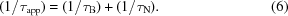 [(1 /\tau _{\rm app}) = (1 /\tau _{\rm B }) + (1 /\tau _{\rm N }). \eqno (6)]