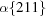 [\alpha\{ 211\}]