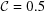 [{\cal C} = 0.5]