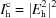 [I_{\rm h}^{\rm c} = {| {E_{\rm h}^2} |^2}]