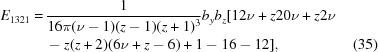 [\eqalignno { E_{1321} = \,& {{1}\over {16 \pi (\nu -1) (z-1) (z+1)^3}}b_y b_z [12 \nu +z 20 \nu +z 2 \nu \cr & -z (z+2) (6 \nu +z-6)+1-16-12] , &(35)}]