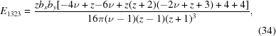 [\eqalignno { E_{1323} = {{z b_x b_y [-4 \nu +z {-6 \nu +z (z+2) (-2 \nu +z+3)+4}+4]} \over {16 \pi (\nu -1) (z-1) (z+1)^3}},\cr &&(34)}]