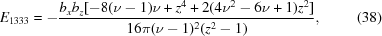 [E_{1333} = -{{b_x b_z [-8 (\nu -1) \nu +z^4+2 (4 \nu ^2-6 \nu +1) z^2]} \over {16 \pi (\nu -1)^2 (z^2-1)}},\eqno(38)]