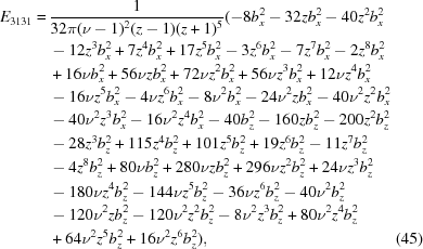 [\eqalignno { E_{3131} = \, & {{1} \over {32 \pi (\nu -1)^2 (z-1) (z+1)^5}} (-8 b_x^2-32 z b_x^2-40 z^2 b_x^2\cr & -12 z^3 b_x^2+7 z^4 b_x^2+17 z^5 b_x^2 -3 z^6 b_x^2-7 z^7 b_x^2 -2 z^8 b_x^2\cr & +16 \nu b_x^2+56 \nu z b_x^2 +72 \nu z^2 b_x^2+56 \nu z^3 b_x^2+12 \nu z^4 b_x^2\cr &-16 \nu z^5 b_x^2 -4 \nu z^6 b_x^2-8 \nu ^2 b_x^2-24 \nu ^2 z b_x^2-40 \nu ^2 z^2 b_x^2 \cr & -40 \nu ^2 z^3 b_x^2-16 \nu ^2 z^4 b_x^2-40 b_z^2-160 z b_z^2 -200 z^2 b_z^2\cr &-28 z^3 b_z^2+115 z^4 b_z^2+101 z^5 b_z^2 +19 z^6 b_z^2-11 z^7 b_z^2\cr &-4 z^8 b_z^2+80 \nu b_z^2+280 \nu z b_z^2 +296 \nu z^2 b_z^2+24 \nu z^3 b_z^2\cr & -180 \nu z^4 b_z^2-144 \nu z^5 b_z^2 -36 \nu z^6 b_z^2-40 \nu ^2 b_z^2\cr &-120 \nu ^2 z b_z^2-120 \nu ^2 z^2 b_z^2 -8 \nu ^2 z^3 b_z^2+80 \nu ^2 z^4 b_z^2\cr &+64 \nu ^2 z^5 b_z^2+16 \nu ^2 z^6 b_z^2), &(45)}]