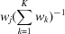 [w_j {({\sum _{k = 1}^K {w_k} })^{-1}}]