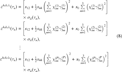 [\eqalign{ \varepsilon^{h_{1}k_{1}l_{1}}(\tau_{n}) & = \left[s_{12} + \textstyle{{1}\over{2}}s_{44}\left(\sum\limits_{m = 1}^{3}\chi_{im}^{(1)}\gamma_{3m}^{(1)}\right)^{2} +\, s_{0}\sum\limits_{m = 1}^{3}\left(\chi_{im}^{(1)}\gamma_{3m}^{(1)}\right)^{2} \right]\cr & \quad \times \sigma_{ii}(\tau_{n}), \cr \varepsilon^{h_{2}k_{2}l_{2}}(\tau_{n}) & = \left[s_{12} + \textstyle{{1}\over{2}}s_{44}\left(\sum\limits_{m = 1}^{3}\chi_{im}^{(2)}\gamma_{3m}^{(2)}\right)^{2} + \,s_{0}\sum\limits_{m = 1}^{3}\left(\chi_{im}^{(2)}\gamma_{3m}^{(2)}\right)^{2} \right]\cr & \quad \times\sigma_{ii}(\tau_{n}), \cr &\,\,\, \vdots \cr\varepsilon^{h_{P}k_{P}l_{P}}(\tau_{n}) & = \left[s_{12} + \textstyle{{1}\over{2}}s_{44}\left(\sum\limits_{m = 1}^{3}\chi_{im}^{(P)}\gamma_{3m}^{(P)}\right)^{2} + \,s_{0}\sum\limits_{m = 1}^{3}\left(\chi_{im}^{(P)}\gamma_{3m}^{(P}\right)^{2} \right]\cr & \quad \times\sigma_{ii}(\tau_{n}).}\eqno(8)]