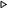 [white right-pointing small triangle]