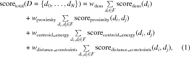 [\eqalignno {{\rm score}_{\rm total}&(D = \{d_0, \ldots, d_N\}) = w_{\rm dens} \textstyle \sum \limits_{d_{i}\in F}{\rm score}_{\rm dens}(d_i) \cr & + w_{\rm proximity} \textstyle \sum \limits_{d_{i},d_{j}\in F}{\rm score}_{\rm proximity}(d_i, d_j) \cr &+ w_{\rm centroid\_energy} \textstyle \sum \limits_{d_{i},d_{j}\in F}{\rm score}_{\rm centroid\_energy}(d_i, d_j) \cr & + w_{\rm distance\_constraints} \textstyle \sum \limits_{d_{i},d_{j}\in F}{\rm score}_{\rm distance\_constraints}(d_i, d_j), & (1)}]