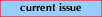 [Current Issue]