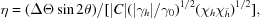 [\eta=(\Delta\Theta\sin2\theta)/[|C|(|\gamma_h|/\gamma_0)^{1/2}(\chi_h\chi_{\bar h})^{1/2}],]