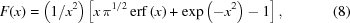 [F(x)=\left(1/x^2\right)\left[x\,\pi^{1/2}\,{\rm{erf}}\left(x\right)+\exp\left(-x^2\right)-1\right],\eqno(8)]
