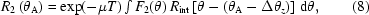 [R_2\left(\theta_{\rm{A}}\right)=\exp(-\mu{T})\textstyle\int{F_2}(\theta)\,R_{\rm{int}}\left[\theta-\left(\theta_{\rm{A}}-\Delta\theta_z\right)\right]\,{\rm{d}}\theta,\eqno(8)]