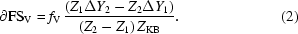 [\partial{{\rm{FS}}_{\rm{V}}}=f_{\rm{V}}\,{{\left({Z_1\Delta{Y_2}-Z_2\Delta{Y_1}}\right)}\over{\left({Z_2-Z_1}\right)Z_{\rm{KB}}}}.\eqno(2)]