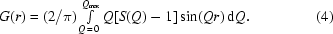 [G(r)=(2/\pi)\textstyle\int\limits_{Q\,=\,0}^{Q_{\max}}Q[S(Q)-1]\sin(Qr)\,{\rm{d}}Q.\eqno(4)]