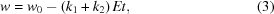 [w={w_0}-\left({k_1}+{k_2}\right)Et,\eqno(3)]