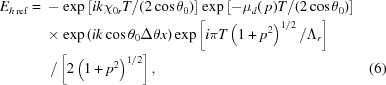 [\eqalignno{E_{h\,{\rm{ref}}}={}& -\exp\left[ik{\chi_{0r}}T/(2\cos\theta_0)\right] \exp\left[-\mu_d(\,p)T/(2\cos\theta_0)\right] \cr& \times\exp\left(ik\cos\theta_0\Delta\theta{x}\right) \exp\left[i\pi{T}\left(1+p^2\right)^{1/2} /\Lambda_r\right] \cr& \,\,/\left[2\left(1+p^2\right)^{1/2}\right],&(6)}]